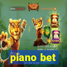 piano bet